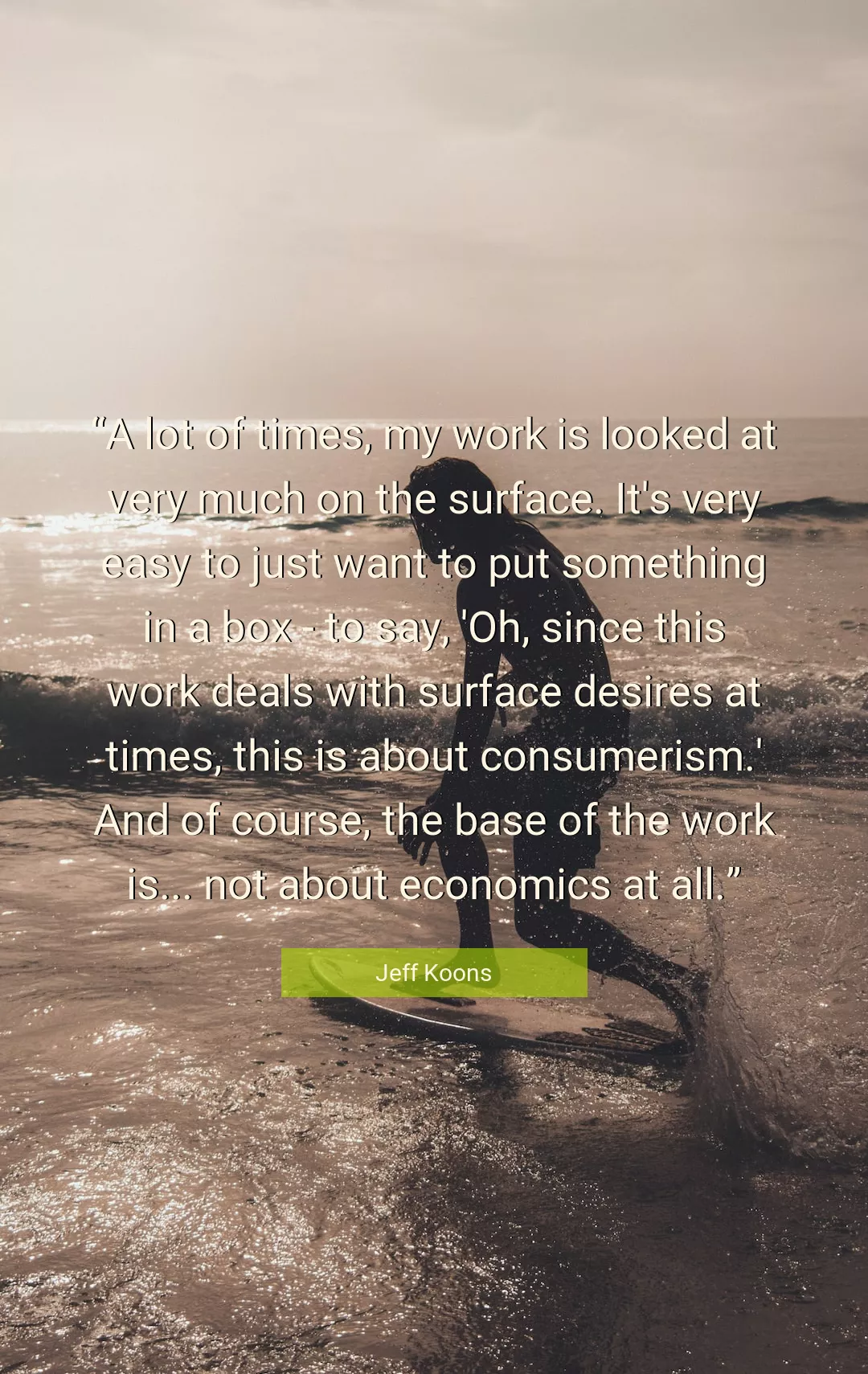 Quote About Work By Jeff Koons