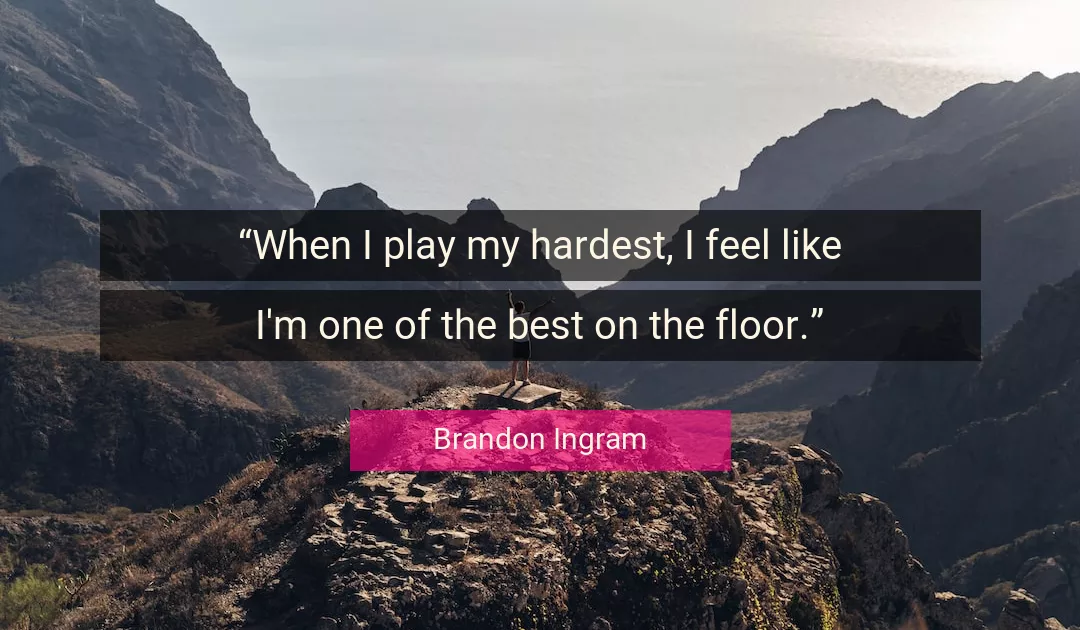 Quote About Best By Brandon Ingram