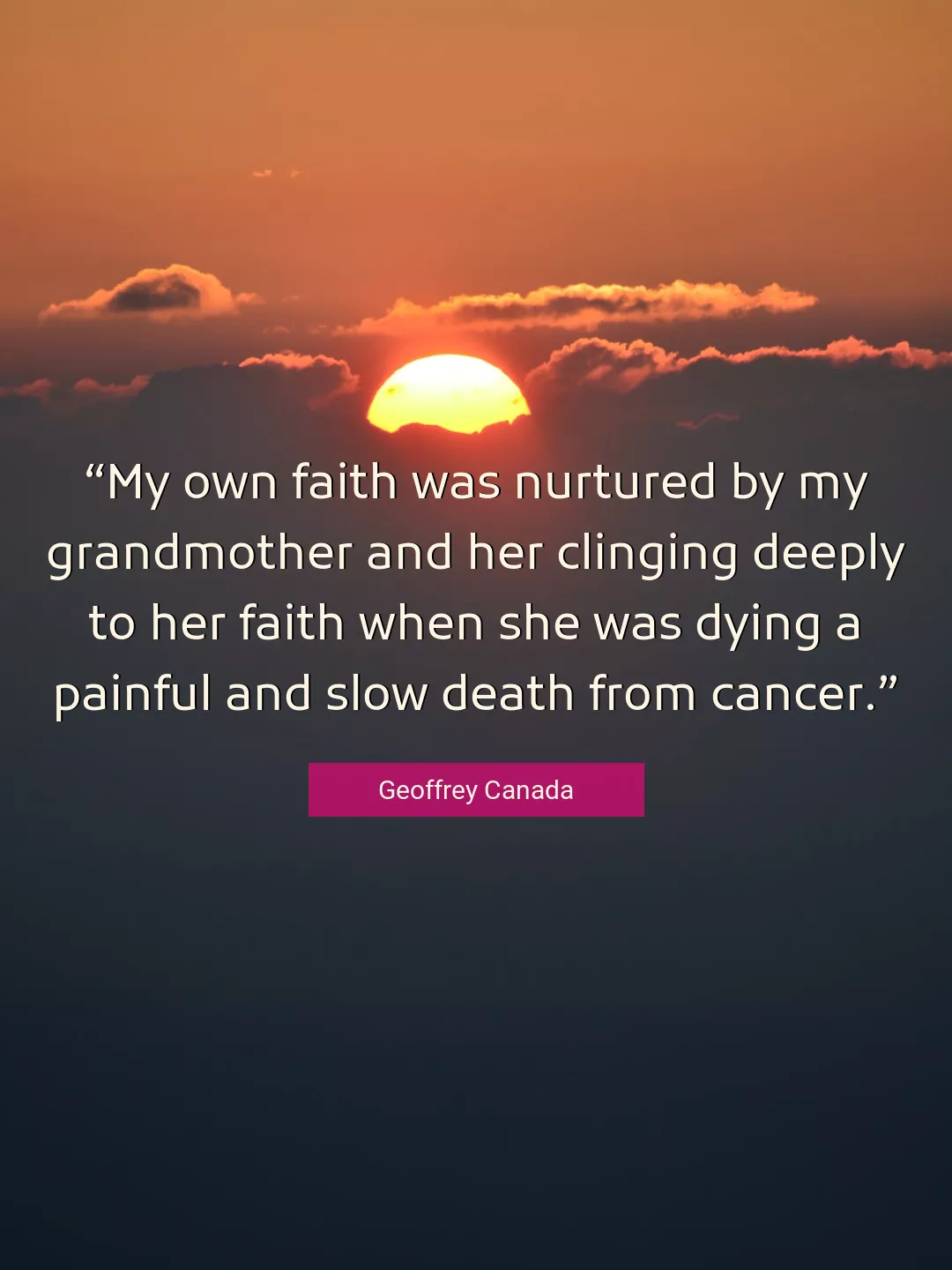 Quote About Faith By Geoffrey Canada