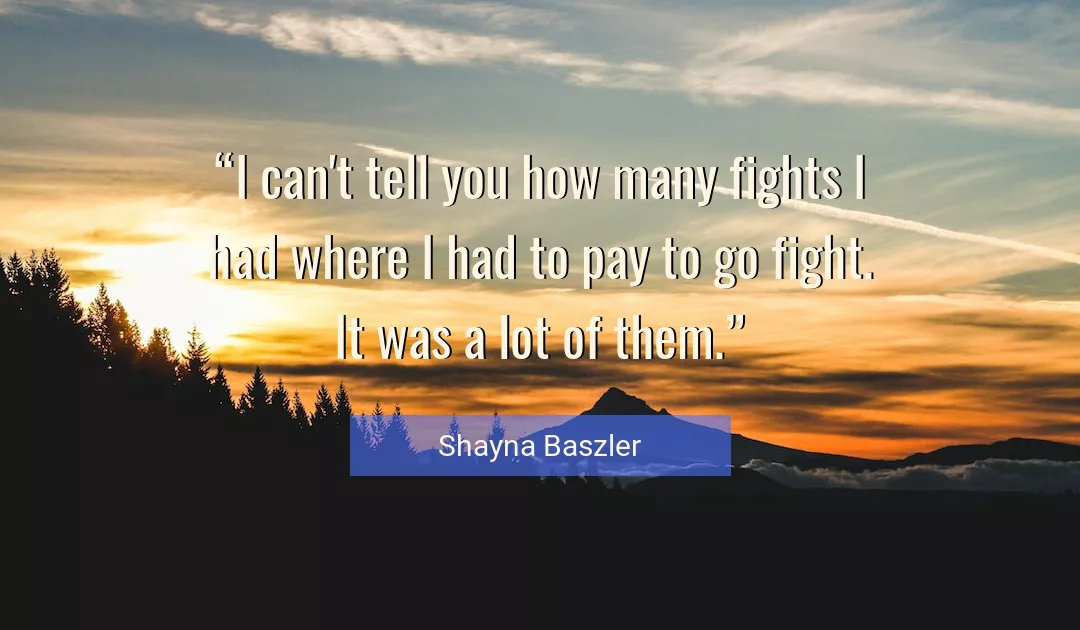 Quote About You By Shayna Baszler