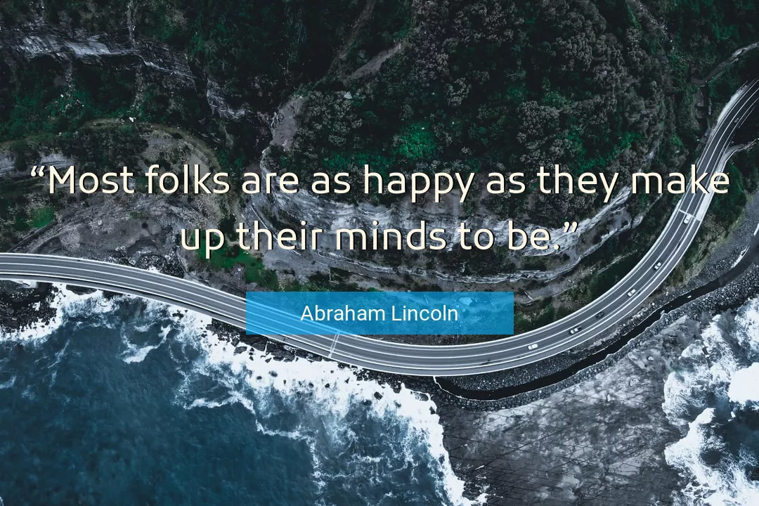 Quote About Happiness By Abraham Lincoln