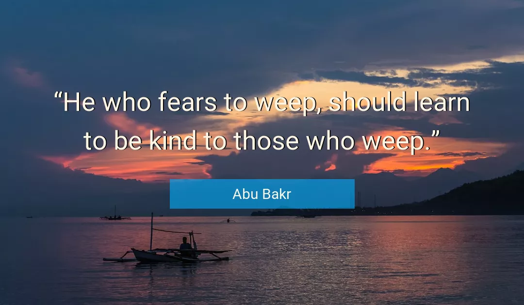 Quote About Be By Abu Bakr