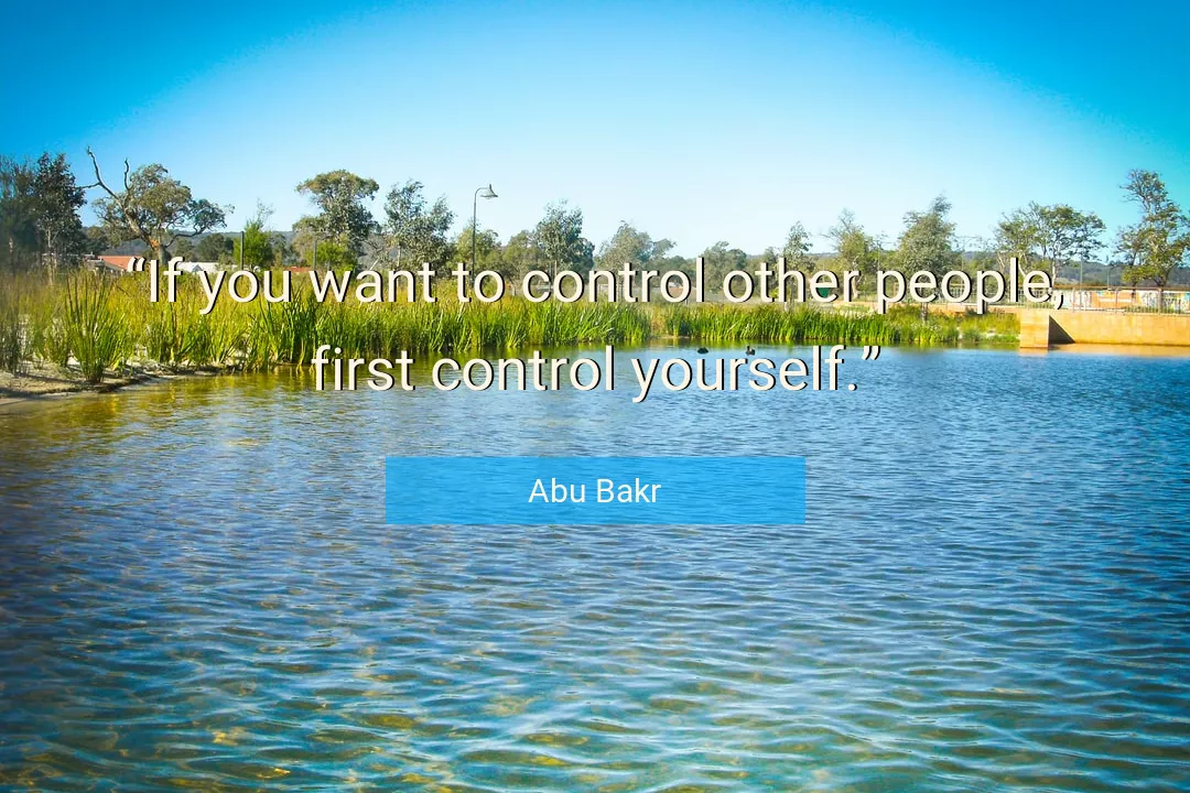 Quote About You By Abu Bakr