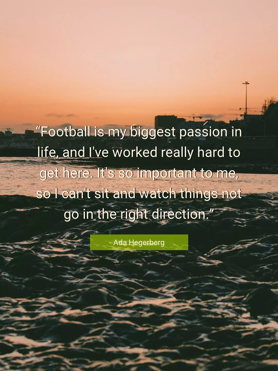 Quote About Life By Ada Hegerberg