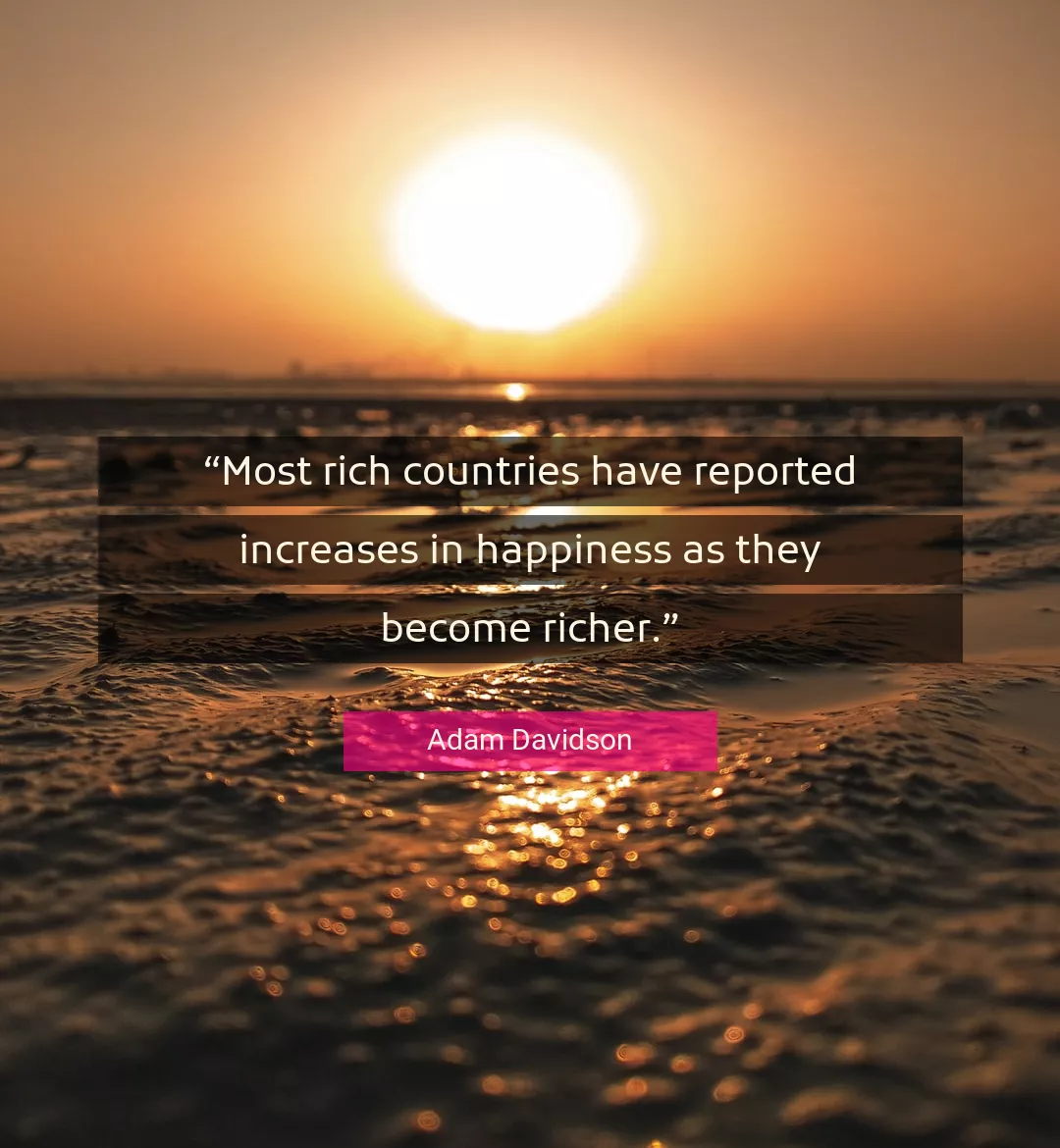 Quote About Happiness By Adam Davidson