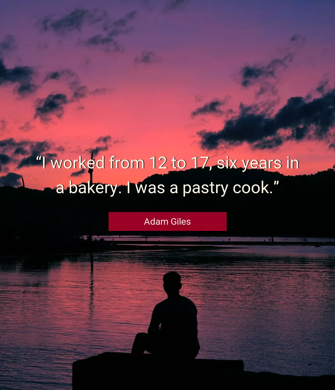Quote About Pastry By Adam Giles