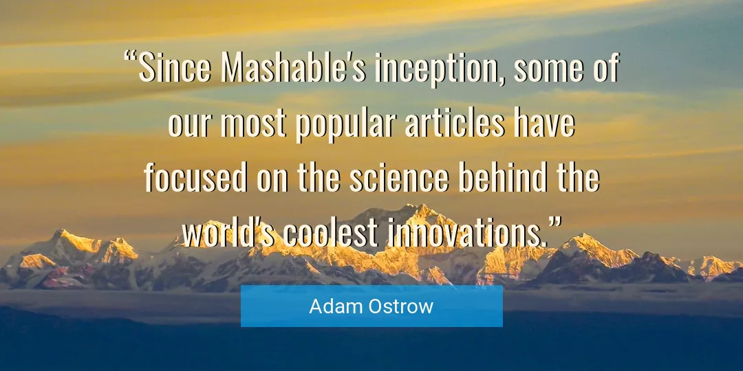 Quote About Science By Adam Ostrow