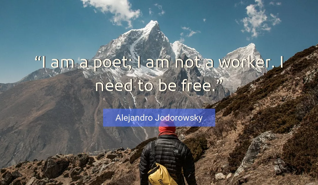 Quote About I By Alejandro Jodorowsky
