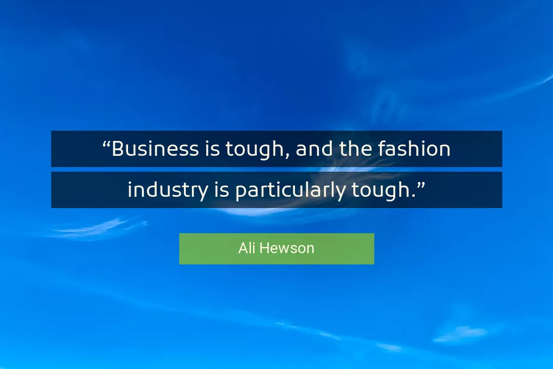 Quote About Business By Ali Hewson