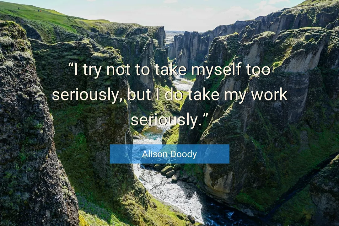 Quote About Work By Alison Doody
