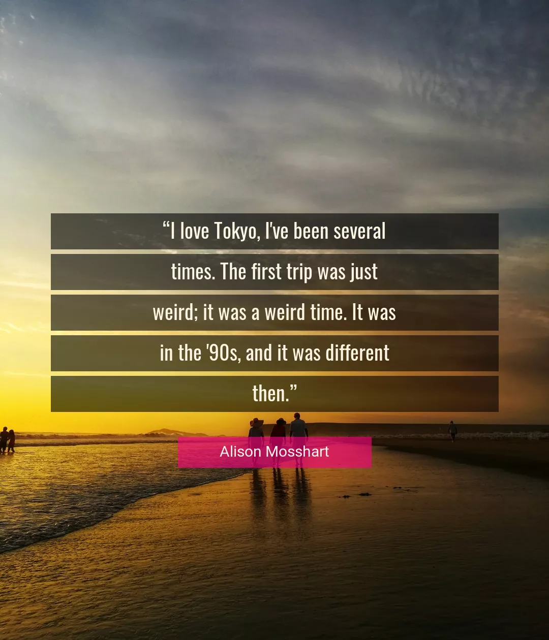Quote About Love By Alison Mosshart