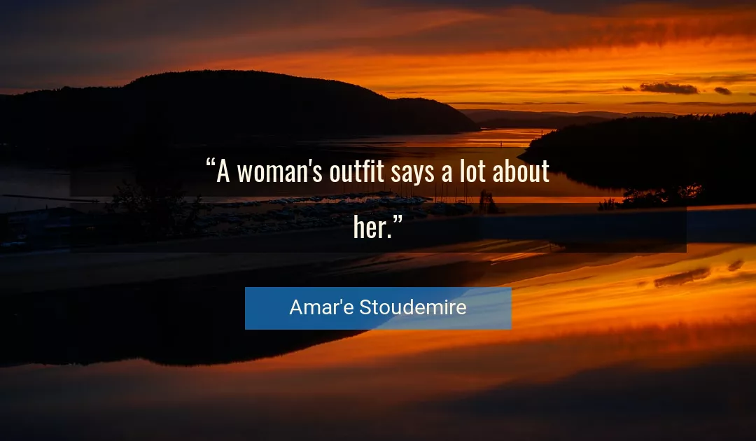 Quote About Woman By Amar'e Stoudemire