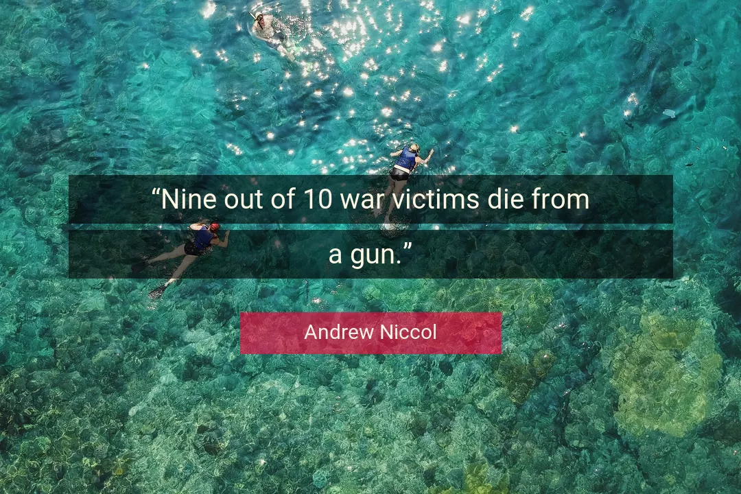 Quote About War By Andrew Niccol