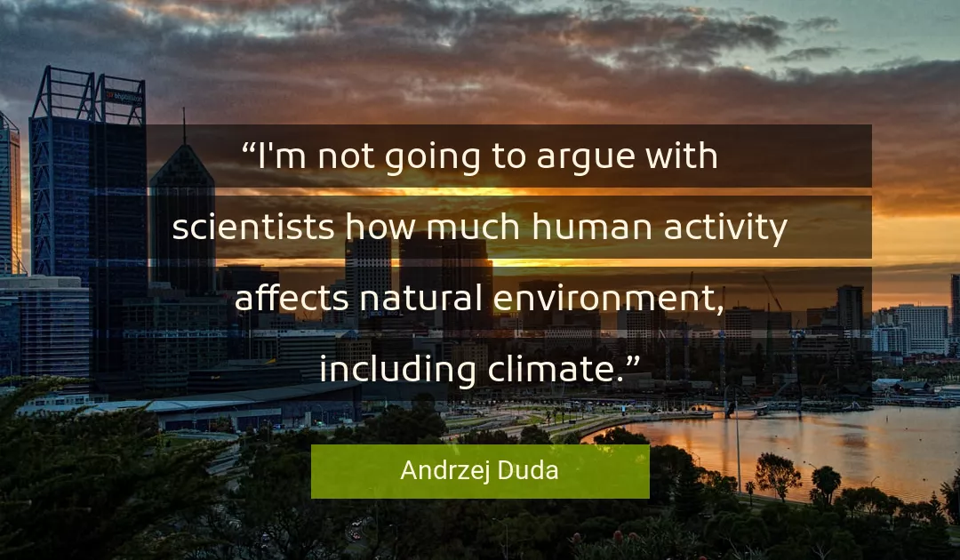 Quote About Climate By Andrzej Duda