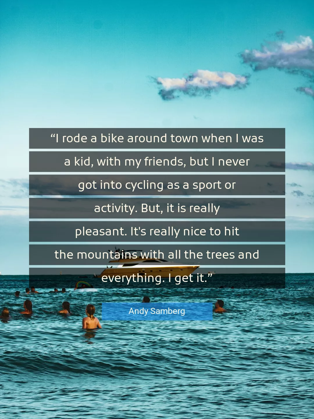 Quote About Bike By Andy Samberg