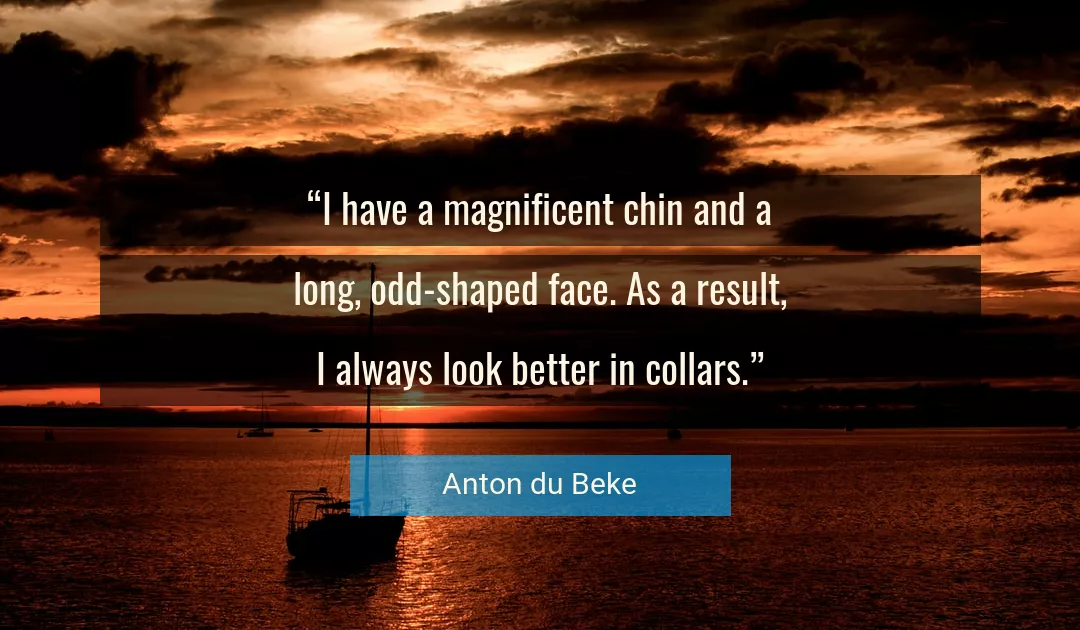Quote About Long By Anton du Beke