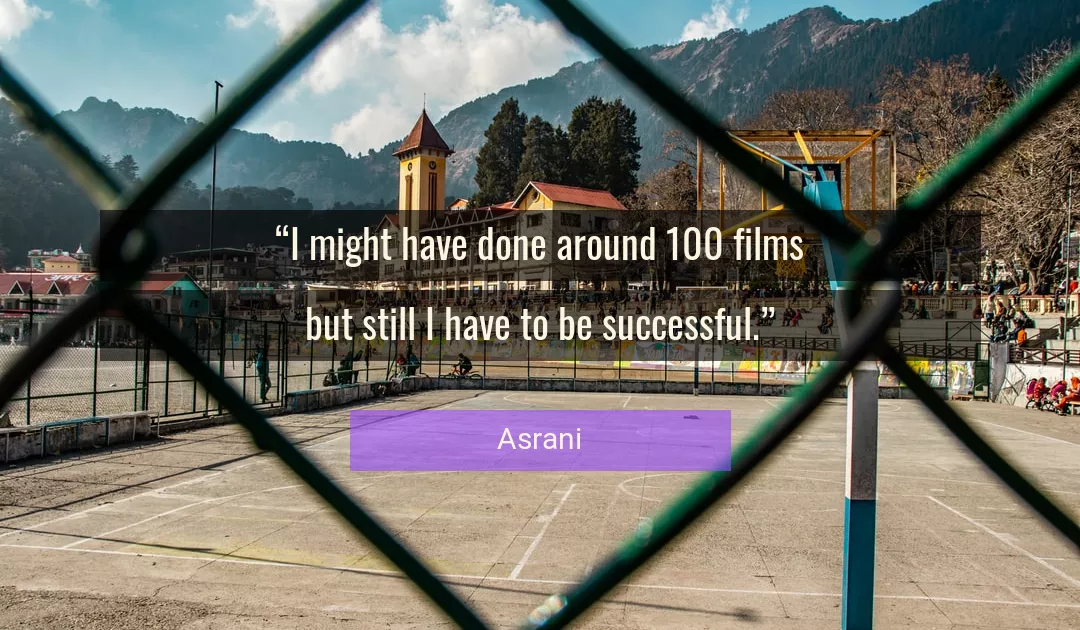 Quote About Done By Asrani