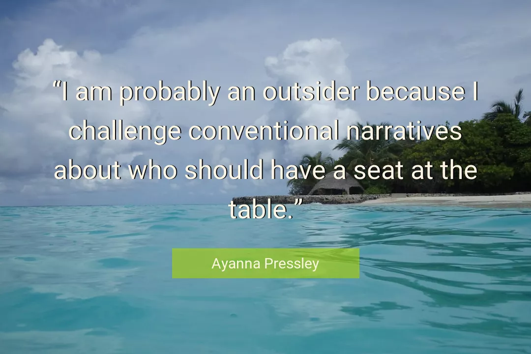 Quote About I By Ayanna Pressley