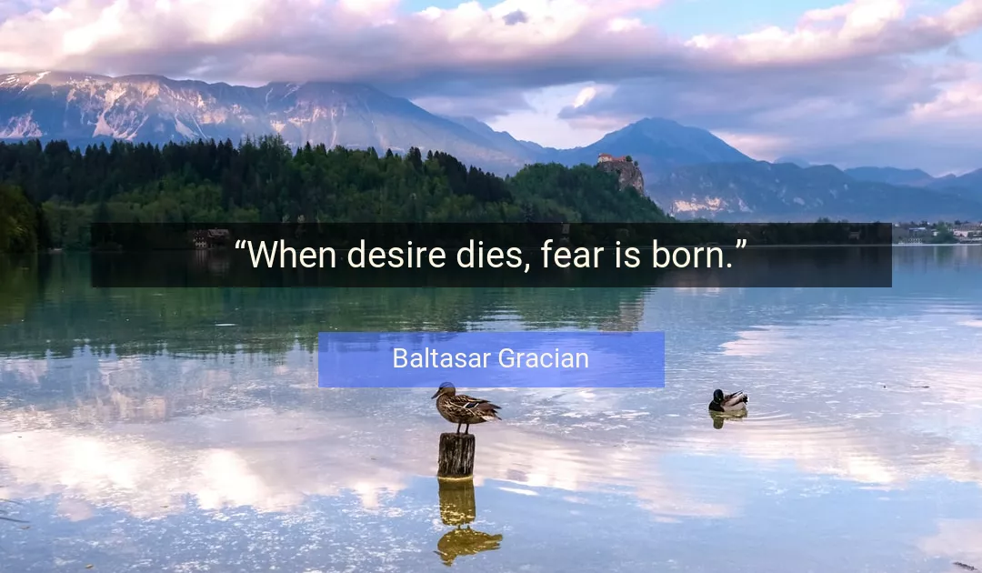 Quote About Fear By Baltasar Gracian