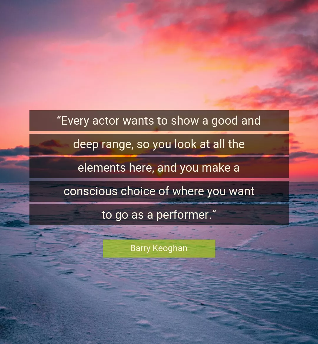 Quote About Good By Barry Keoghan