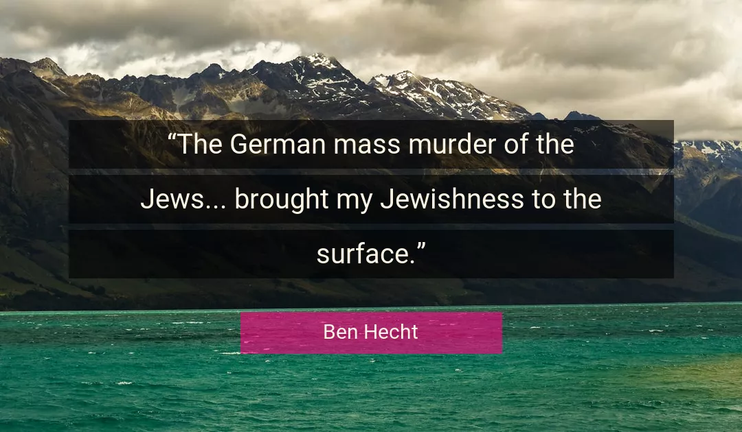 Quote About Mass By Ben Hecht