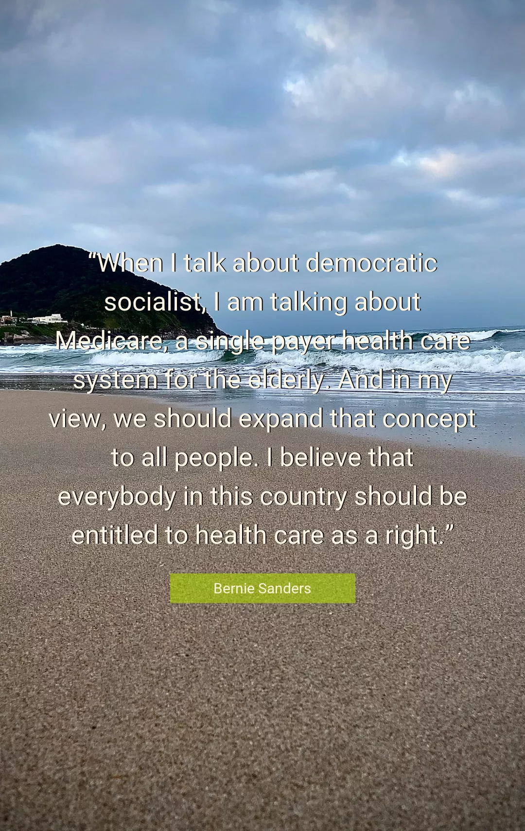 Quote About Health By Bernie Sanders