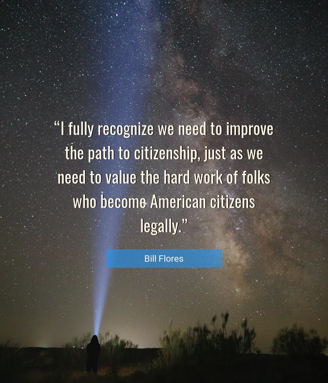 Quote About Work By Bill Flores