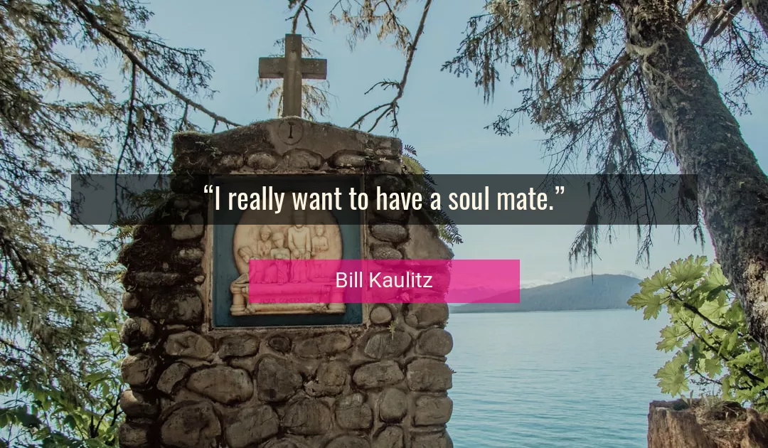 Quote About Soul By Bill Kaulitz