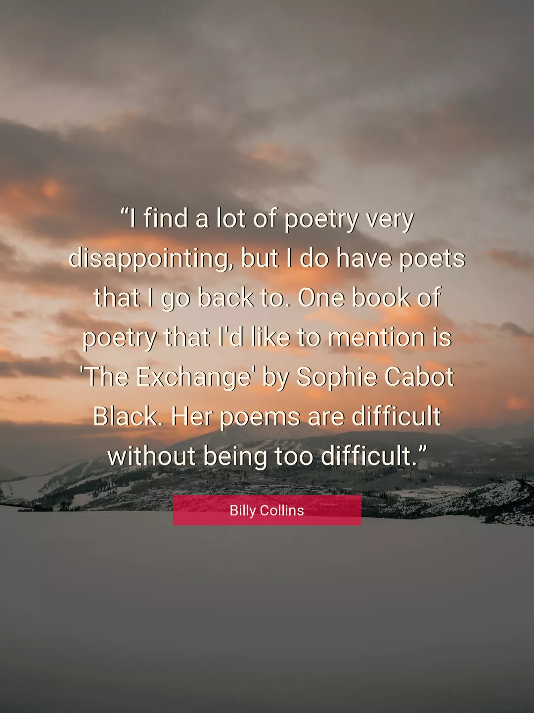 Quote About Poetry By Billy Collins