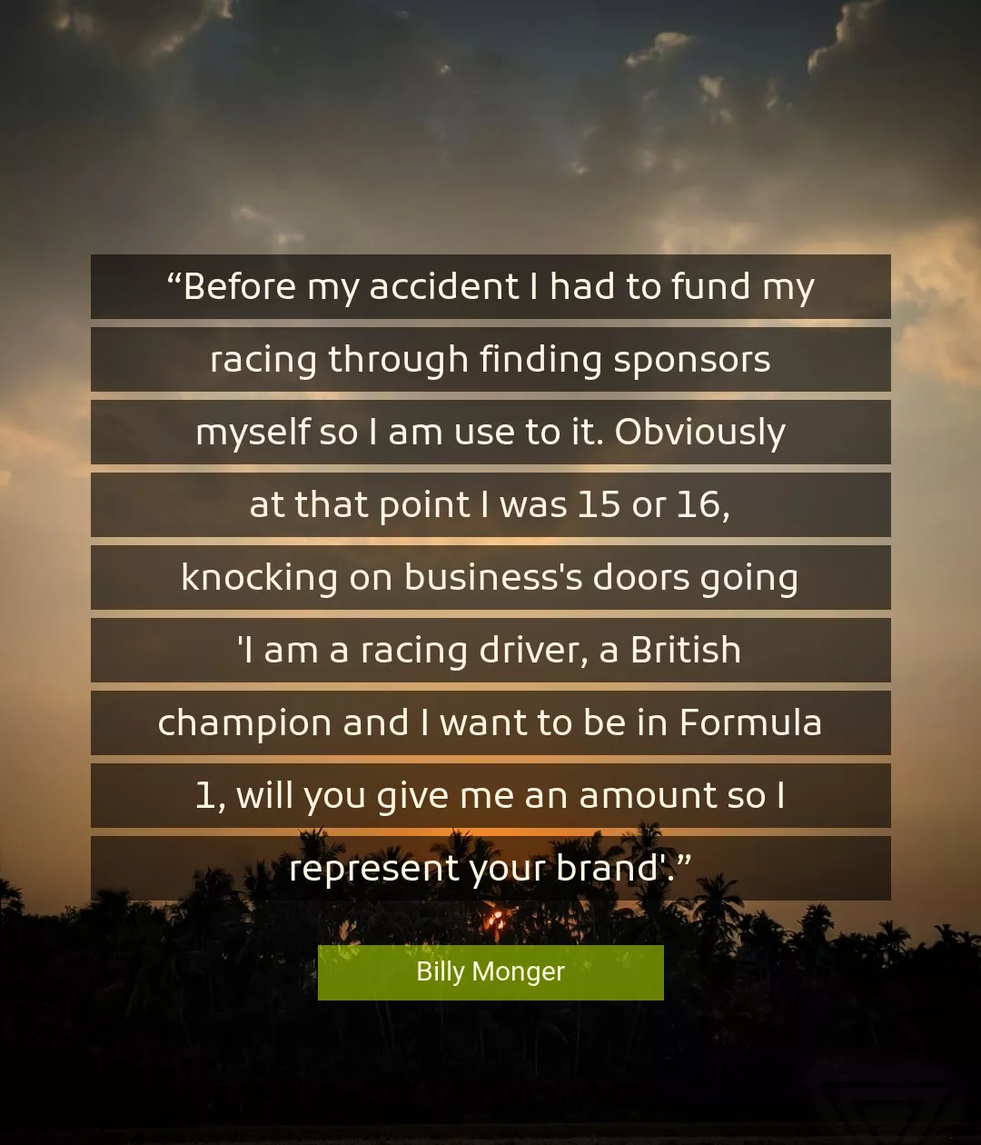 Quote About Myself By Billy Monger