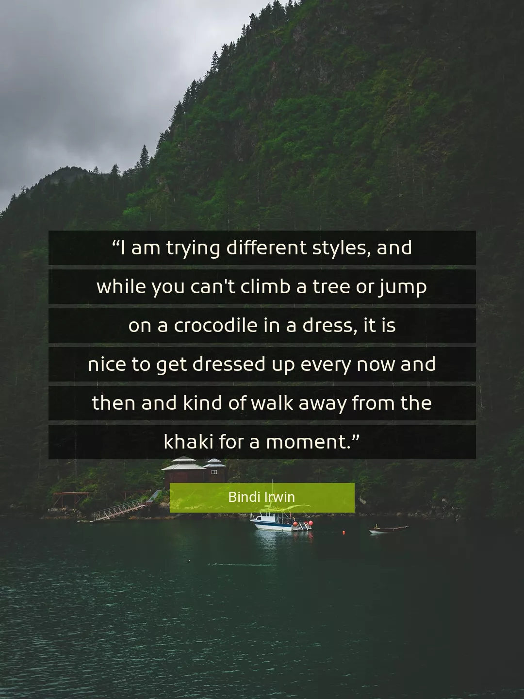 Quote About Walk By Bindi Irwin