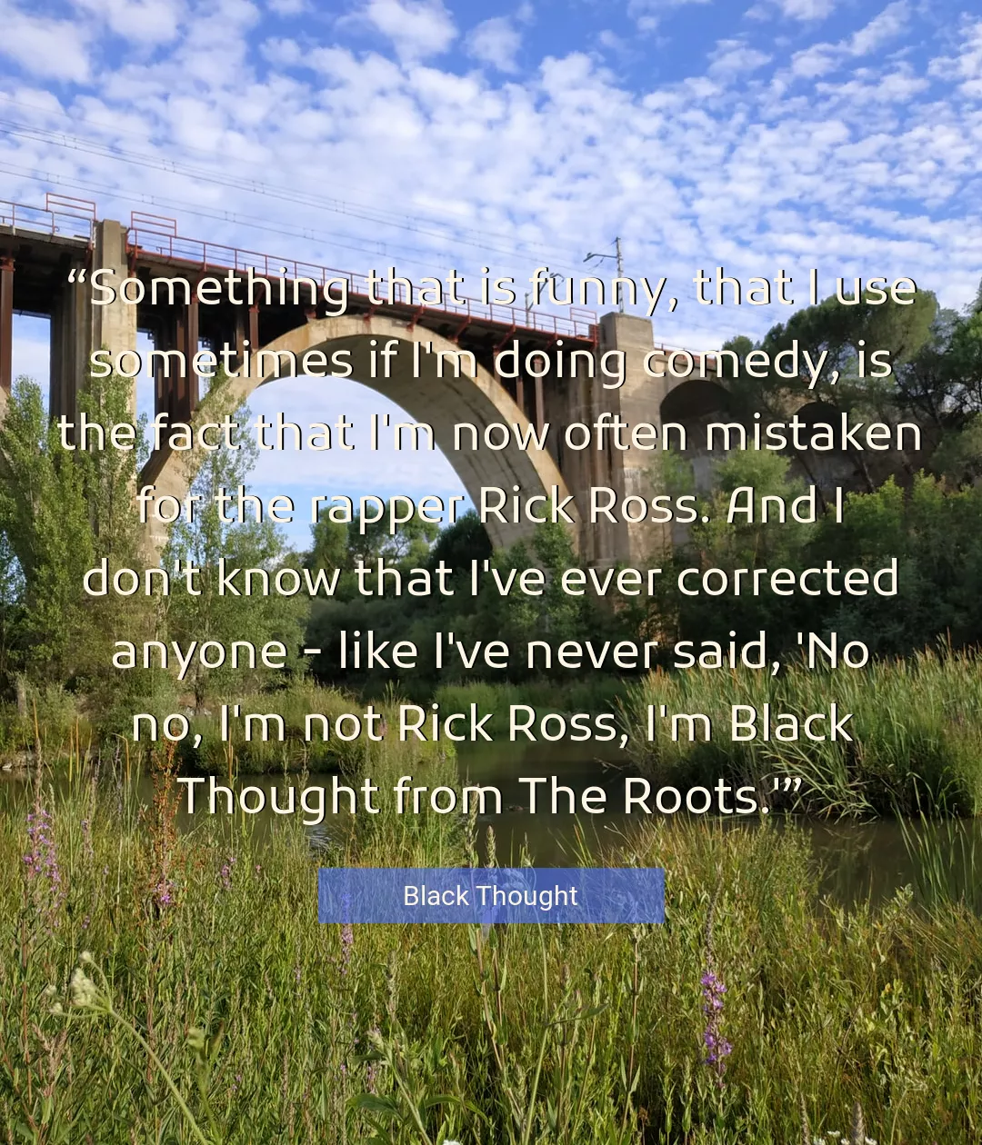 Quote About Funny By Black Thought