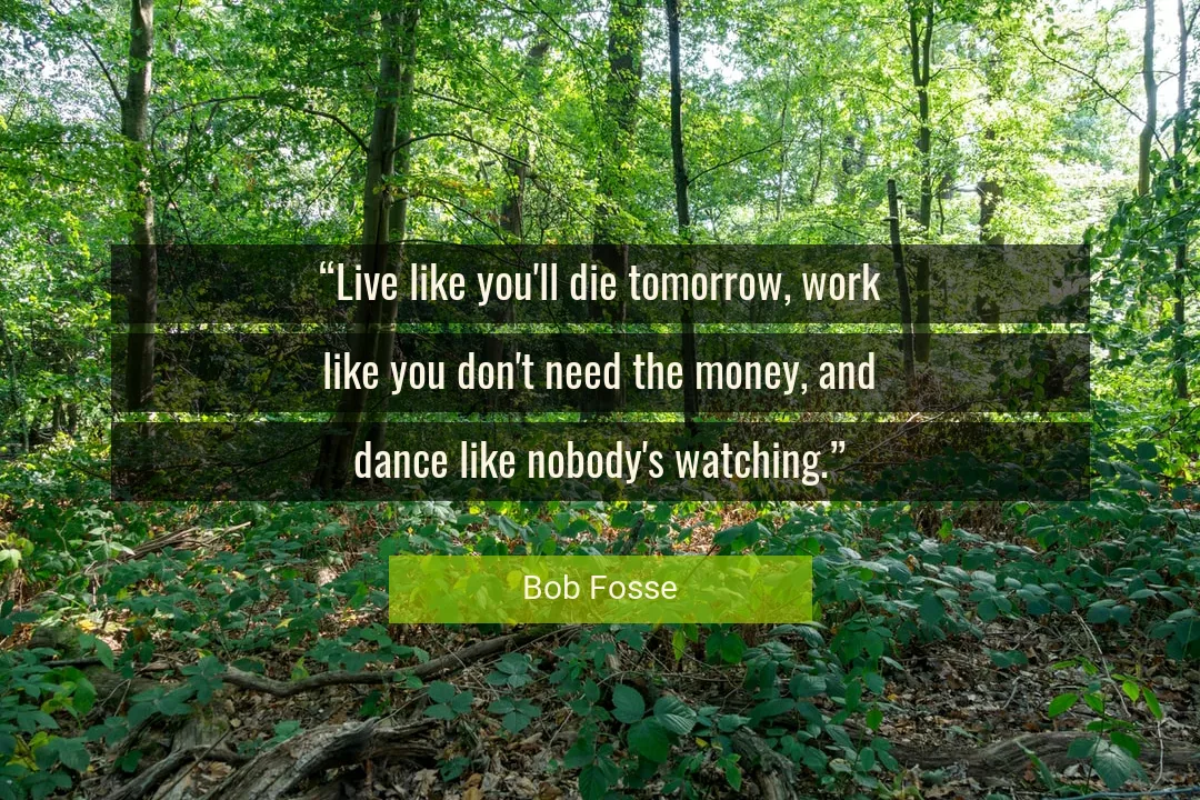 Quote About Work By Bob Fosse