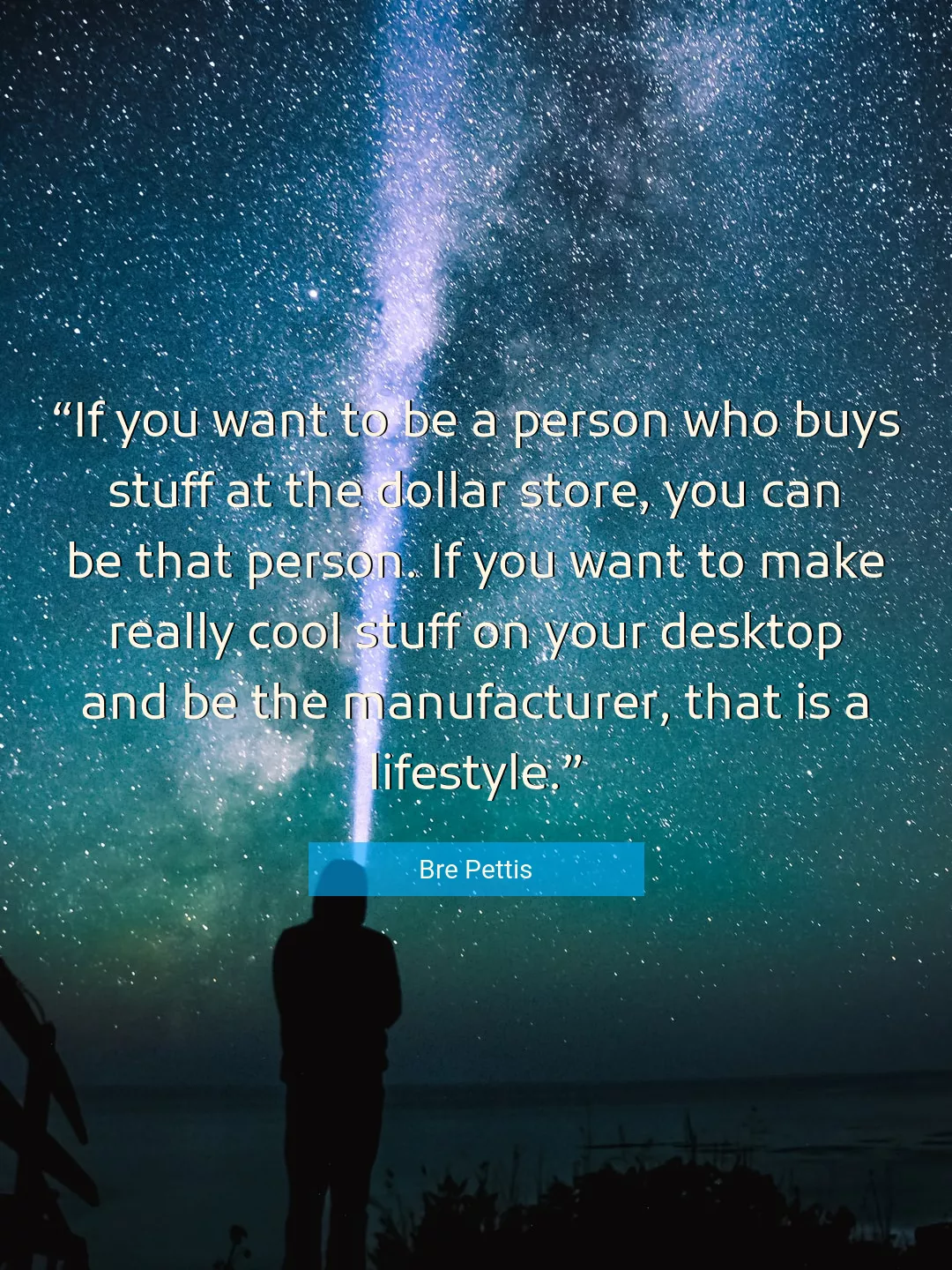 Quote About Cool By Bre Pettis