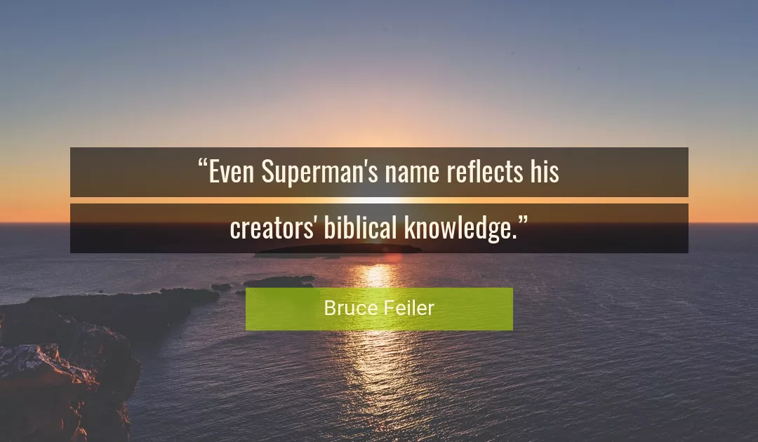 Quote About Knowledge By Bruce Feiler