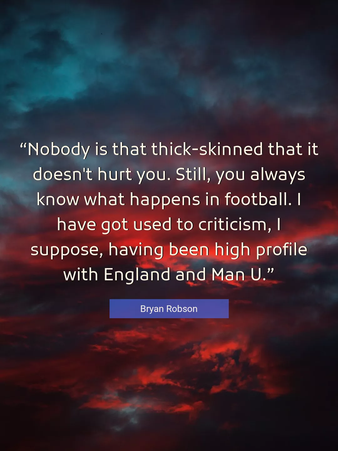 Quote About You By Bryan Robson