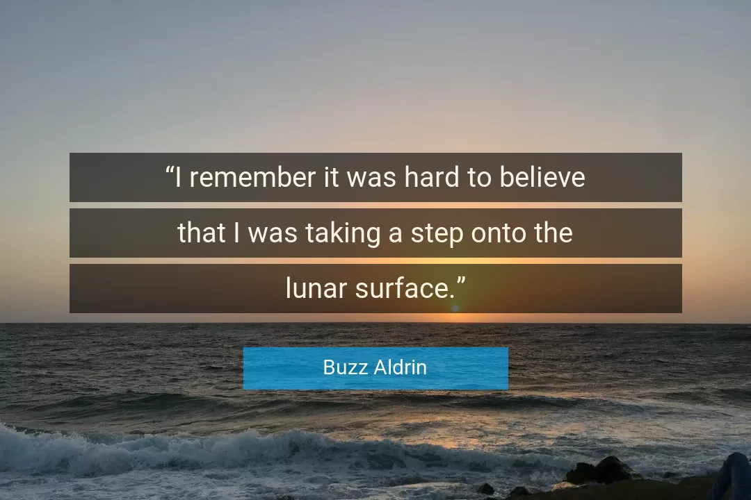 Quote About Believe By Buzz Aldrin