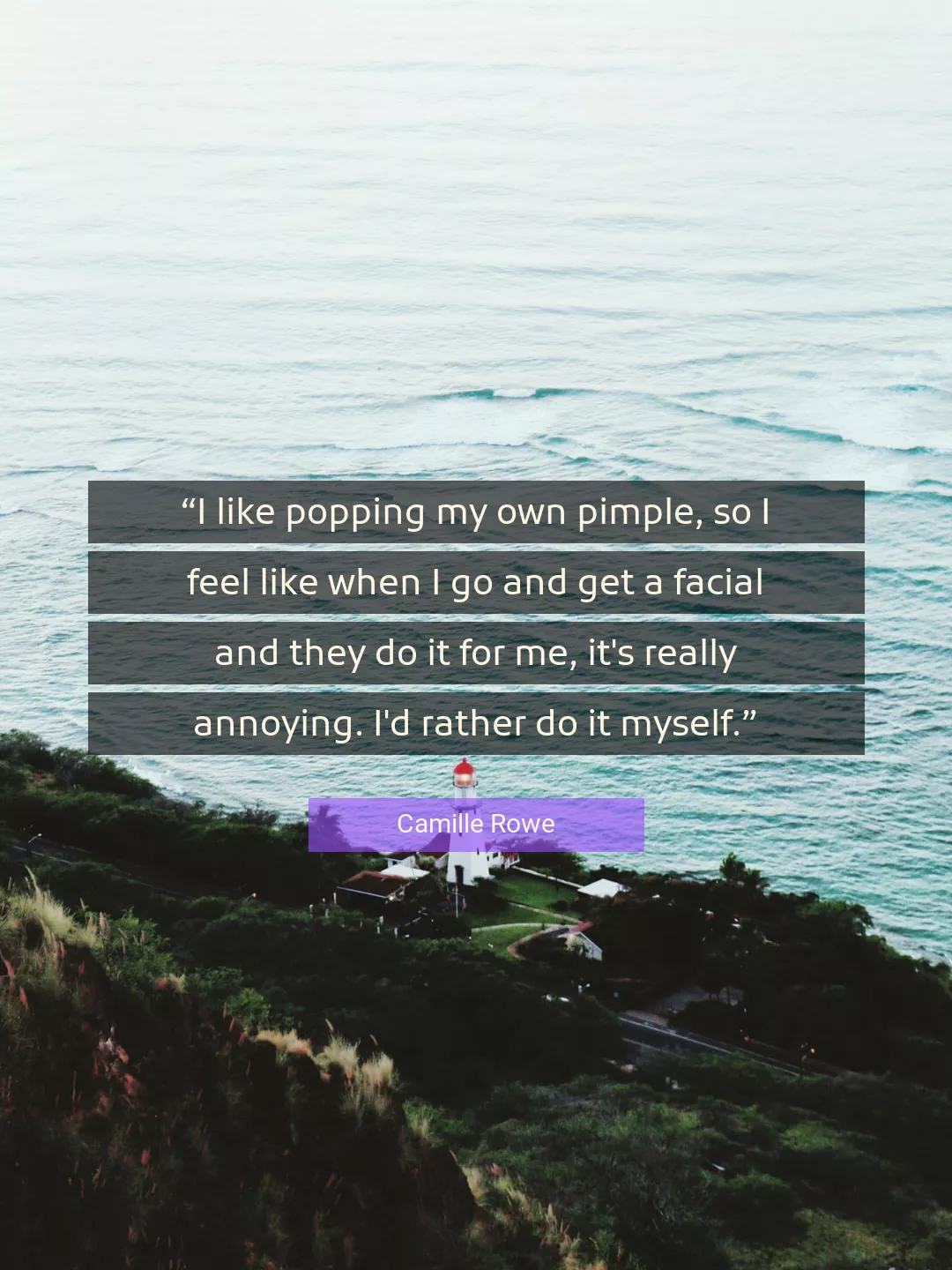 Quote About Myself By Camille Rowe