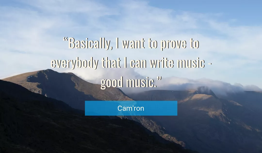 Quote About Good By Cam'ron