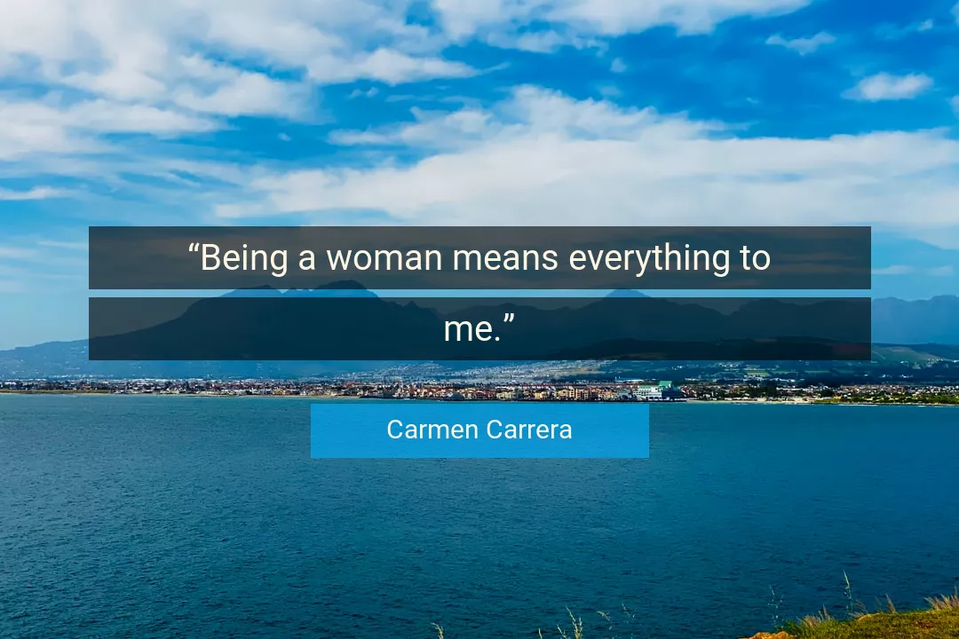 Quote About Me By Carmen Carrera