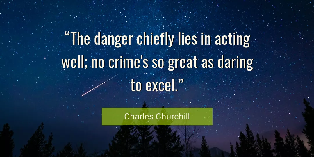 Quote About Great By Charles Churchill