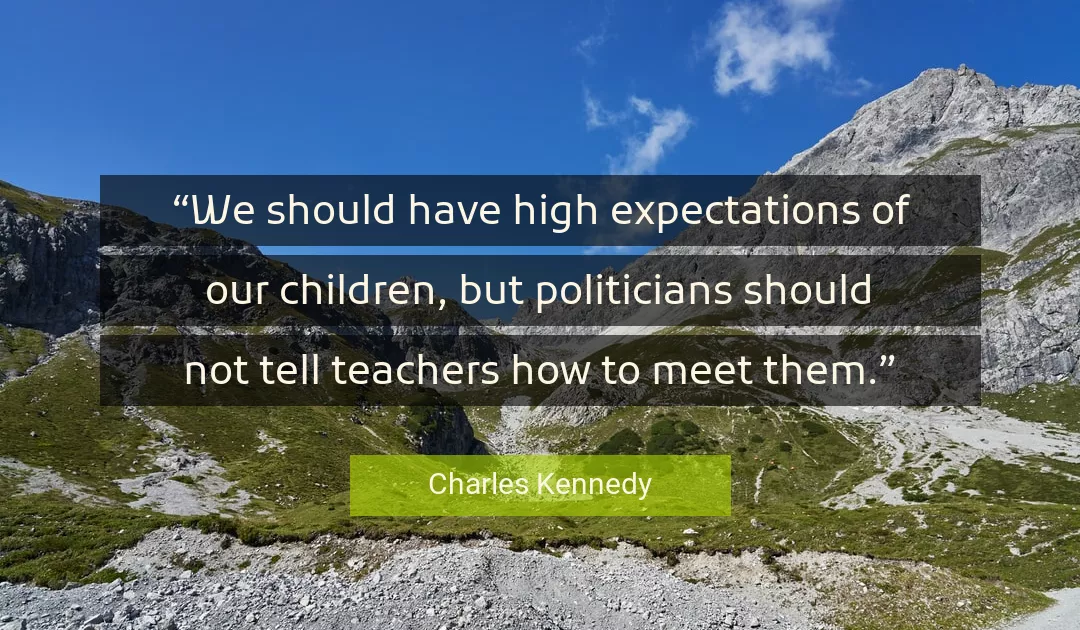 Quote About Children By Charles Kennedy