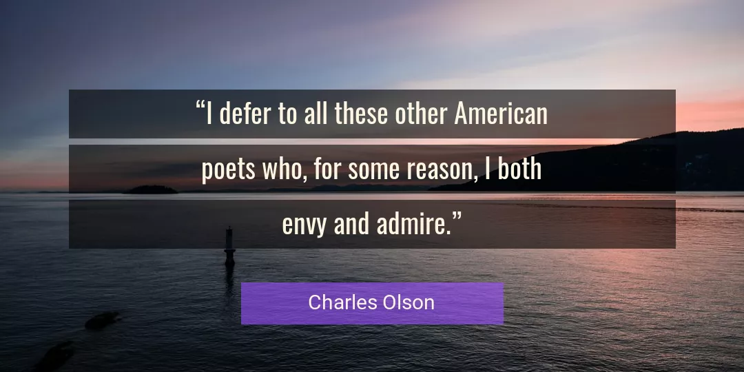 Quote About American By Charles Olson