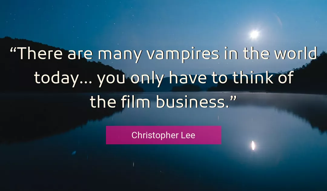 Quote About Today By Christopher Lee