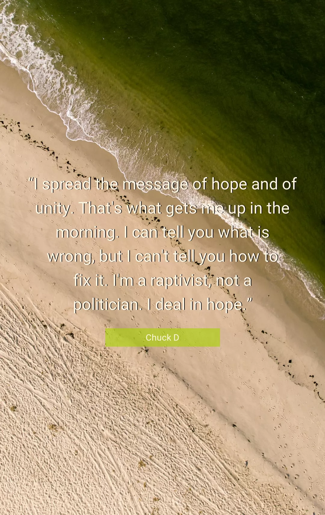 Quote About Hope By Chuck D