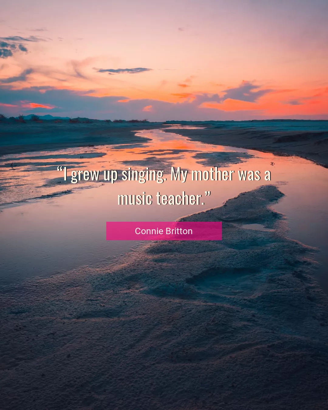 Quote About Teacher By Connie Britton
