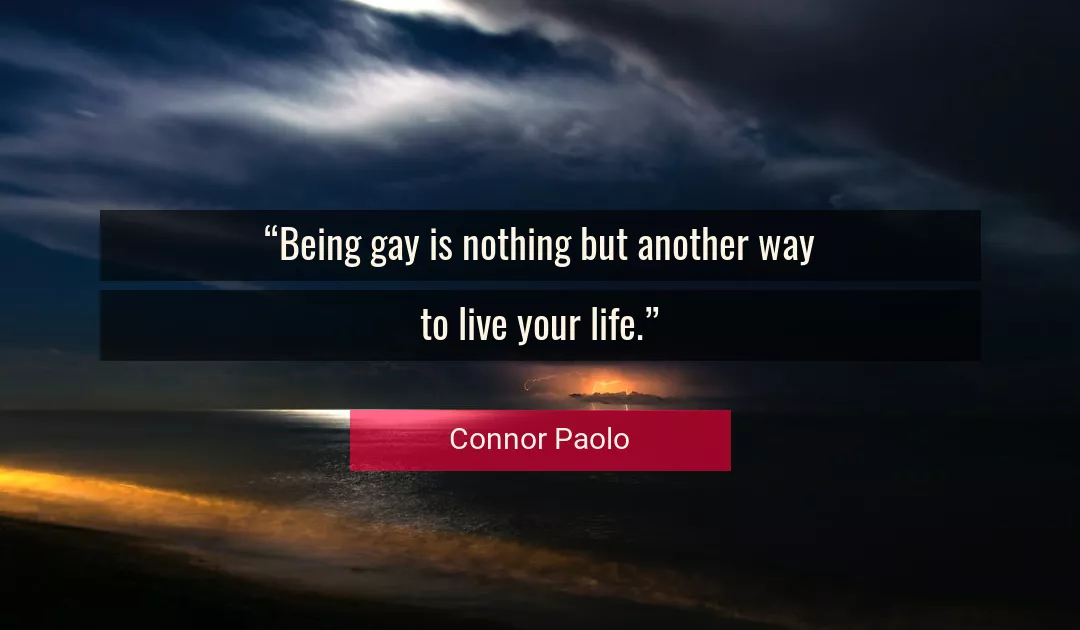 Quote About Life By Connor Paolo