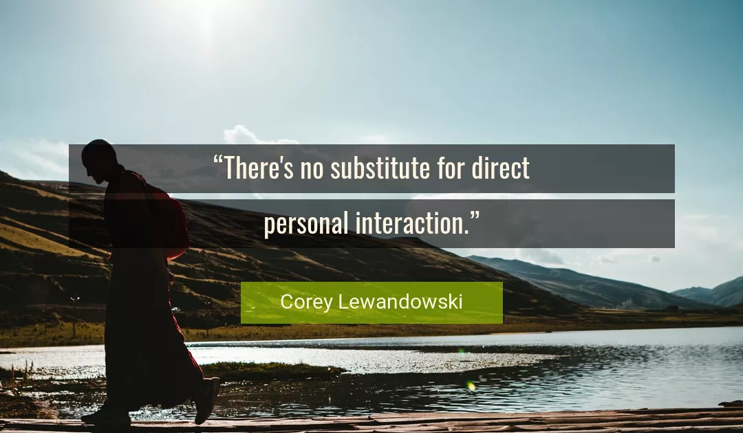 Quote About Personal By Corey Lewandowski