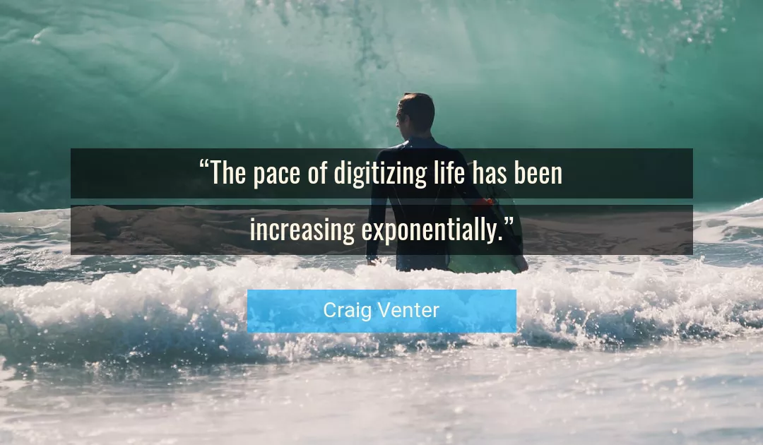 Quote About Life By Craig Venter