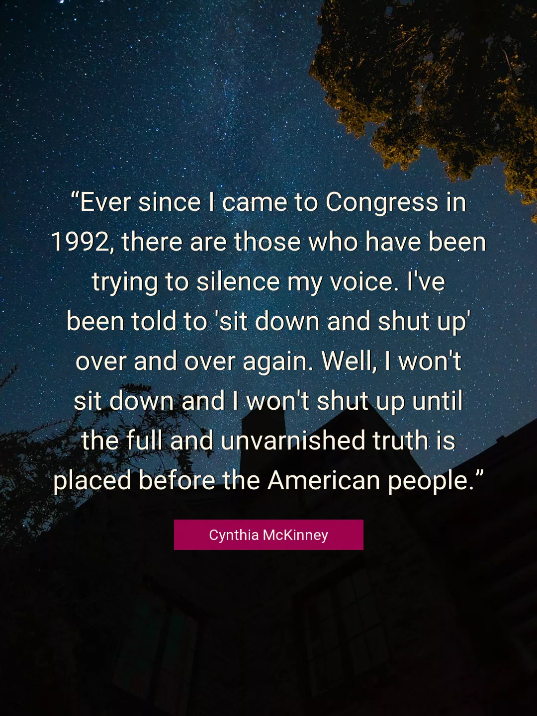 Quote About Truth By Cynthia McKinney